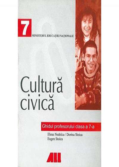Cultura civica. Ghidul profesorului clasa a VII-a