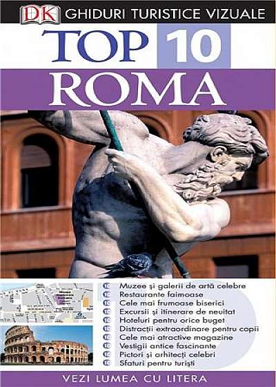 Top 10. Roma - Ghid turistic vizual (ed. a III-a)