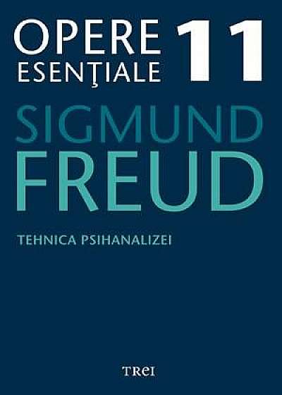 Coperta cărții Opere 11. Tehnica psihanalizei de Sigmund Freud
