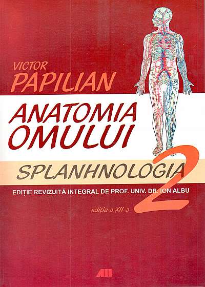 Anatomia omului, Splanhnologia vol. 2