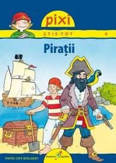 Pixi stie-tot - Piratii