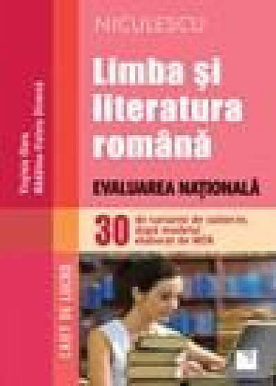 Limba si literatura romana - Evaluarea nationala- 30 de variante de subiecte, după modelul elaborat de MEN