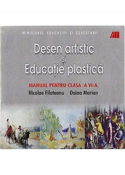 Manual desen artistic si educatie plastica clasa VI-a