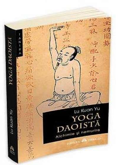 Yoga daoista - Alchimie si nemurire