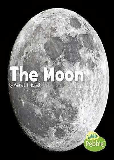 The Moon, Paperback/Martha E. H. Rustad