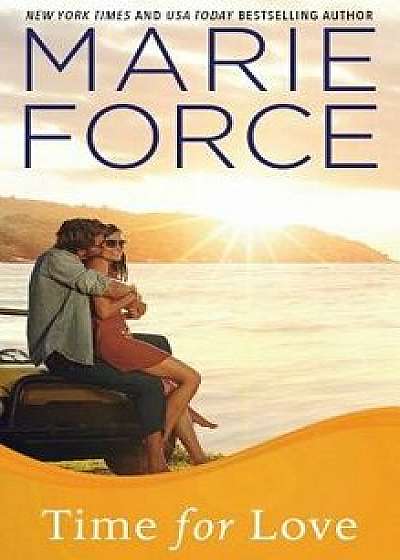 Time for Love (Gansett Island Series, Book 9), Hardcover/Marie Force