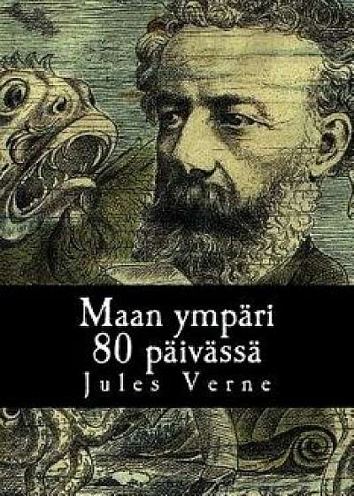 Maan Ymp ri 80 P iv ss , Paperback/Jules Verne