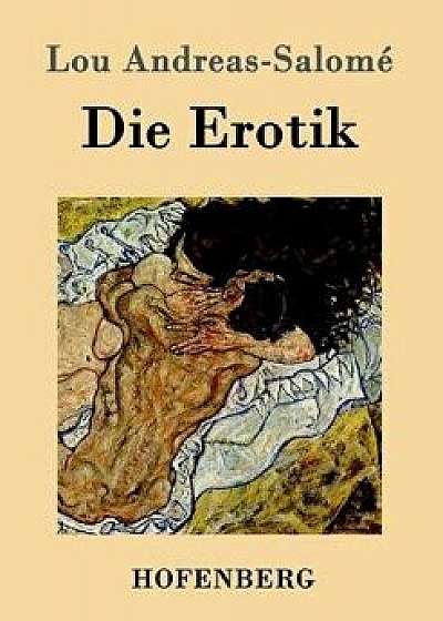 Die Erotik, Paperback/Lou Andreas-Salome