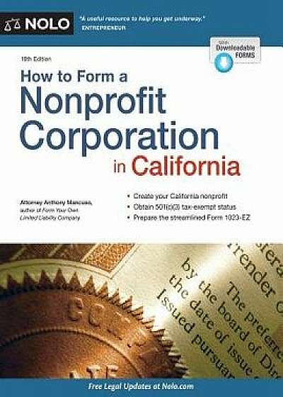 How to Form a Nonprofit Corporation in California, Paperback/Anthony Mancuso
