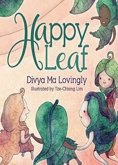 Happy Leaf, Paperback/Divya Ma Lovingly