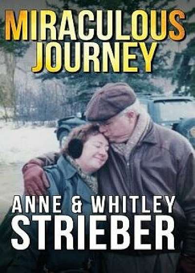 Miraculous Journey/Anne Strieber