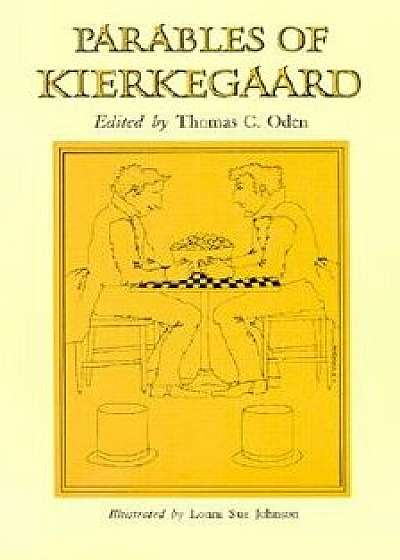 Parables of Kierkegaard, Paperback/Soren Kierkegaard