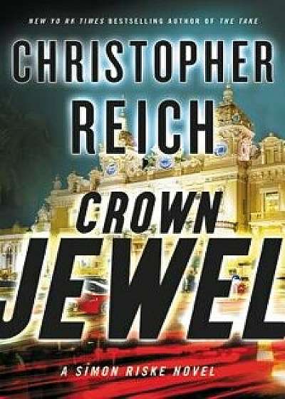 Crown Jewel, Hardcover/Christopher Reich