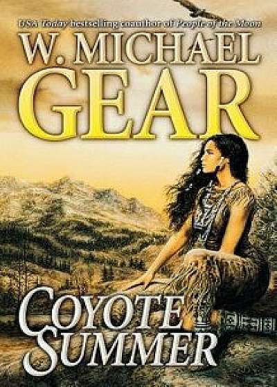 Coyote Summer, Paperback/W. Michael Gear