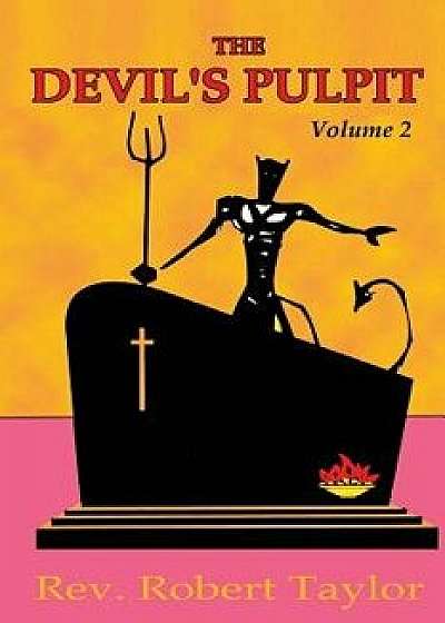 The Devil's Pulpit Volume Two, Paperback/Robert Taylor