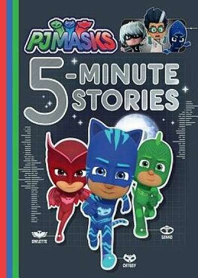 Pj Masks 5-Minute Stories, Hardcover/Various