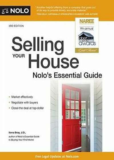 Selling Your House: Nolo's Essential Guide, Paperback/Ilona Bray