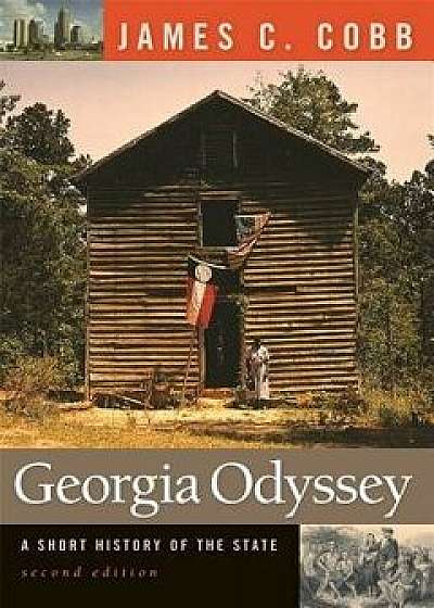 Georgia Odyssey, Paperback/James C. Cobb