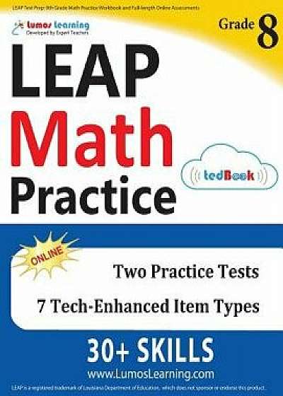 Leap Test Prep: 8th Grade Math Practice Workbook and Full-Length Online Assessments: Leap Study Guide, Paperback/Lumos Learning