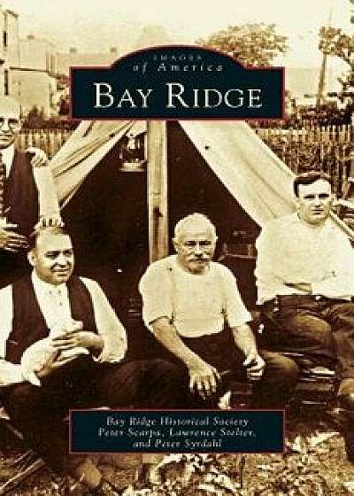Bay Ridge, Hardcover/Peter Scarpa