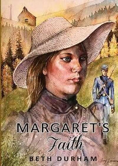Margaret's Faith, Paperback/Beth Durham
