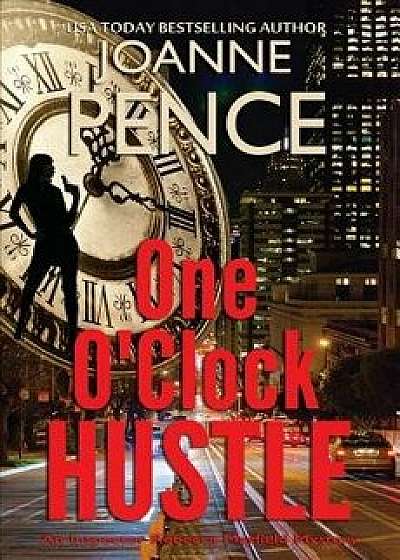 One O'Clock Hustle: An Inspector Rebecca Mayfield Mystery, Paperback/Joanne Pence