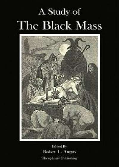 A Study of the Black Mass/Montague Summers