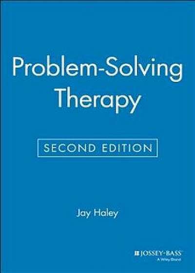 Problem-Solving Therapy/Jay Haley