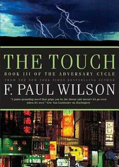 The Touch, Paperback/F. Paul Wilson
