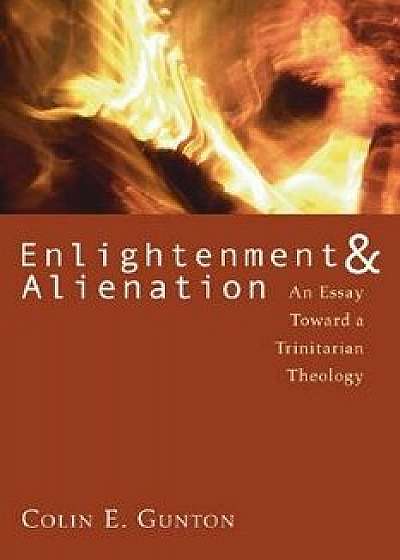 Enlightenment & Alienation/Colin E. Gunton