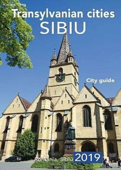 Transylvanian cities Sibiu, Paperback/Geza Kovacs