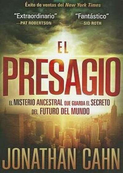 El Presagio, Paperback/Jonathan Cahn