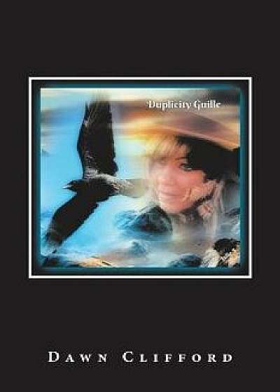 Duplicity Guille, Paperback/Dawn Clifford