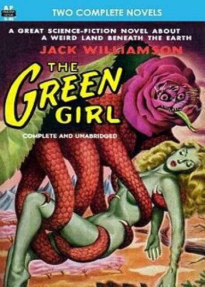 The Green Girl, The, & Robot Peril, Paperback/Jack Williamson