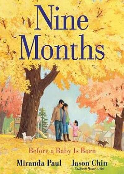 Nine Months: Before a Baby Is Born, Hardcover/Miranda Paul