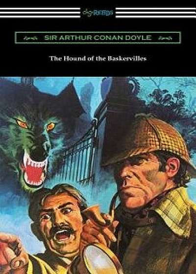 The Hound of the Baskervilles, Paperback/Sir Arthur Conan Doyle