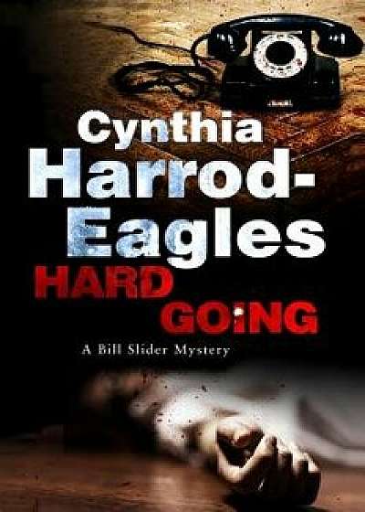 Hard Going, Paperback/Cynthia Harrod-Eagles