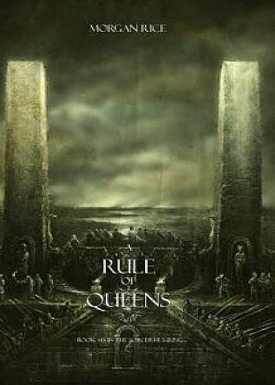 A Rule of Queens (Book #13 in the Sorcerer's Ring), Paperback/Morgan Rice