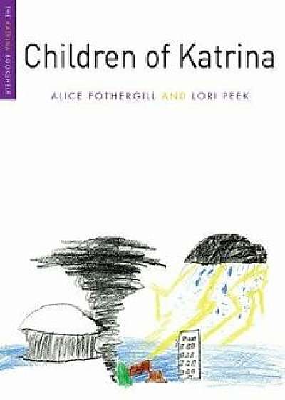 Children of Katrina, Paperback/Alice Fothergill