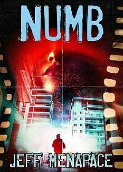 Numb - A Dark Noir Thriller, Paperback/Jeff Menapace