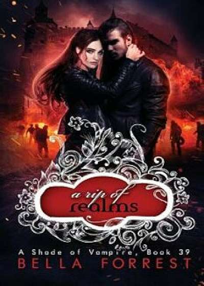 A Shade of Vampire 39: A Rip of Realms, Paperback/Bella Forrest