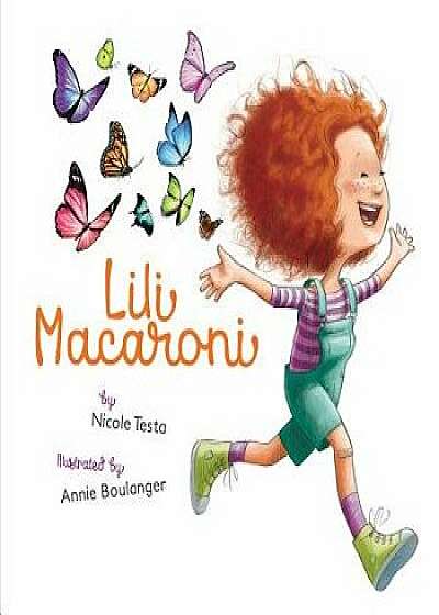 Lili Macaroni, Hardcover/Nicole Testa