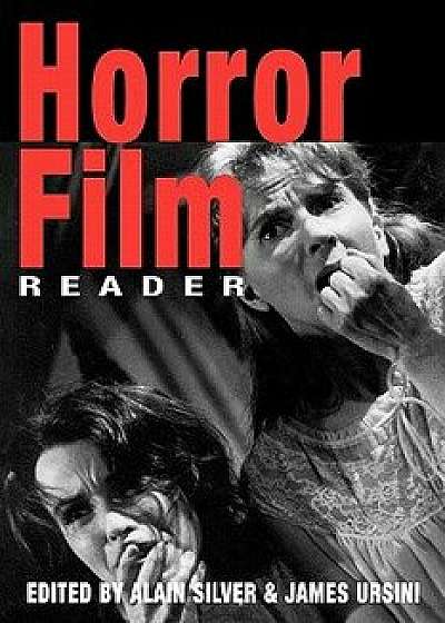 Horror Film Reader, Paperback/Alain Silver