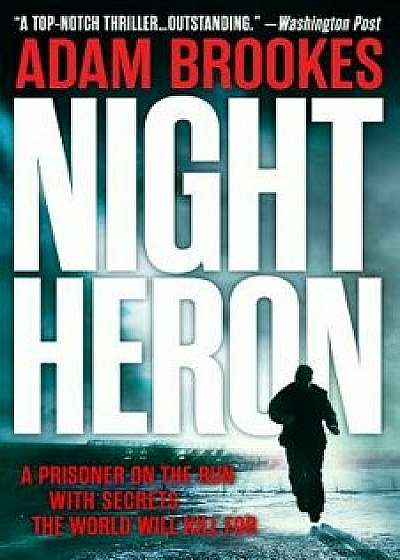 Night Heron, Paperback/Adam Brookes