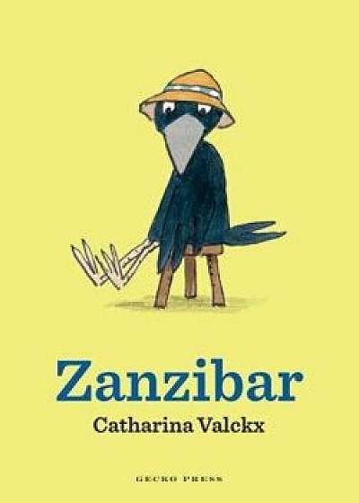 Zanzibar, Hardcover/Catharina Valckx