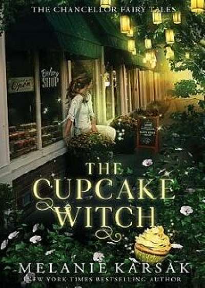 The Cupcake Witch, Paperback/Melanie Karsak