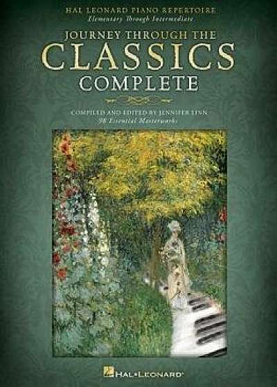 Journey Through the Classics Complete: Hal Leonard Piano Repertoire: Elementary Through Intermediate, Paperback/Jennifer Linn