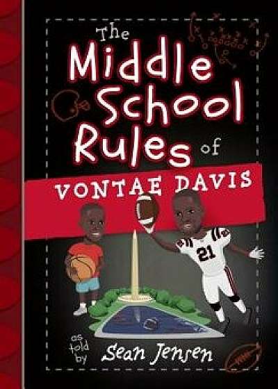 The Middle School Rules of Vontae Davis: As Told by Sean Jensen, Hardcover/Sean Jensen