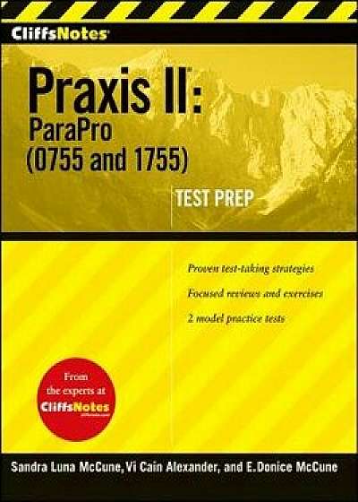 Cliffsnotes Praxis II: Parapro (0755 and 1755), Paperback/VI Cain Alexander