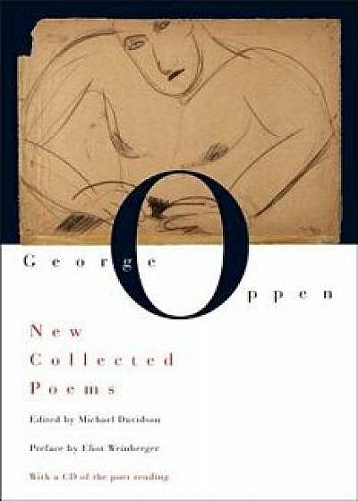 New Collected Poems [With CD], Paperback/George Oppen